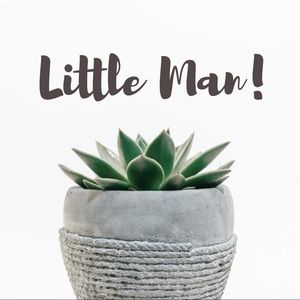 For Your Little Man